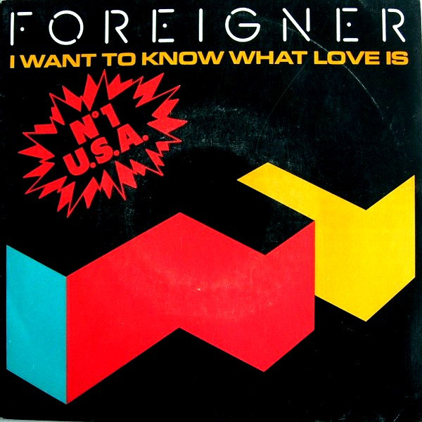 Accords et paroles I Want To Know What Love Is Foreigner