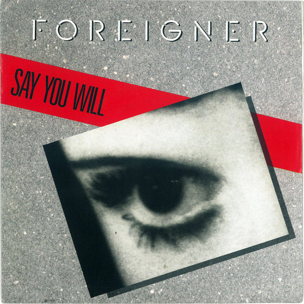 Accords et paroles Say You Will Foreigner
