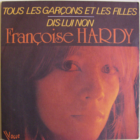 Accords et paroles Tous Les Garcons Et Les Filles Françoise Hardy