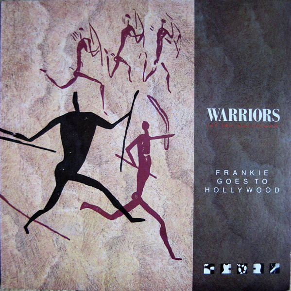 Accords et paroles Warriors Of The Wasteland Frankie Goes To Hollywood