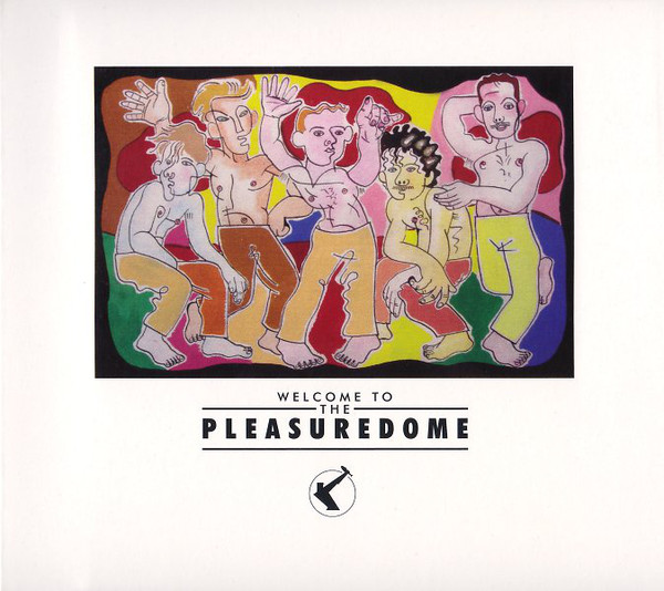 Accords et paroles Welcome To The Pleasuredome Frankie Goes To Hollywood