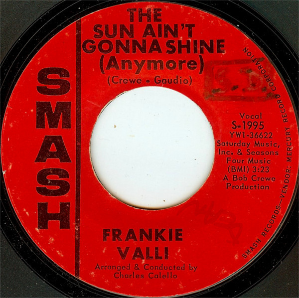 Accords et paroles The Sun Aint Gonna Shine Anymore Frankie Valli