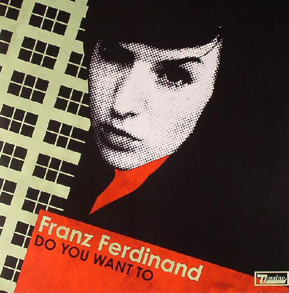 Accords et paroles Do you want to Franz Ferdinand