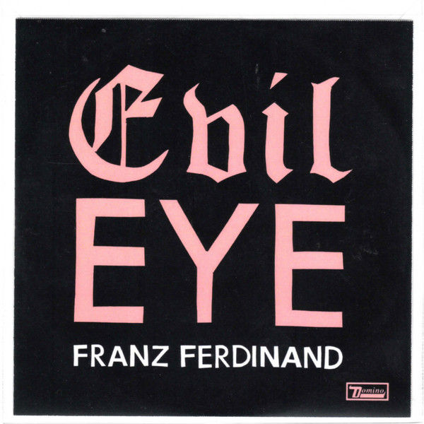 Accords et paroles Evil Eye Franz Ferdinand