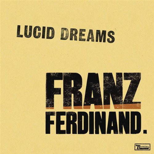 Accords et paroles Lucid Dreams Franz Ferdinand