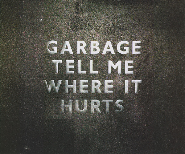 Accords et paroles Tell Me Where It Hurts Garbage