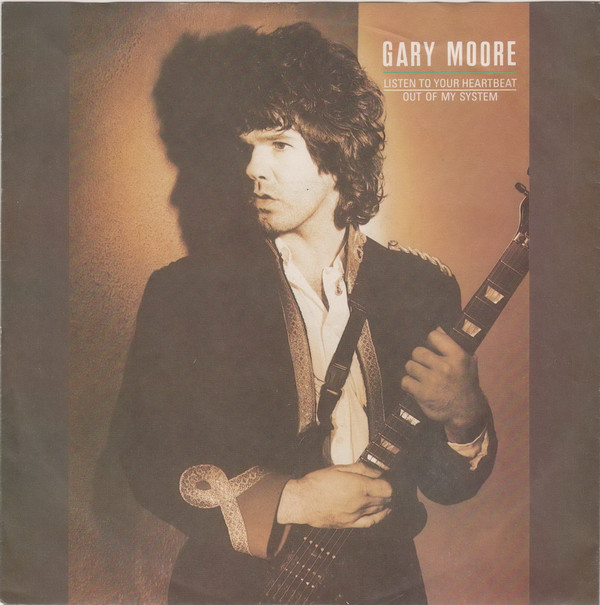 Accords et paroles Listen To Your Heartbeat Gary Moore