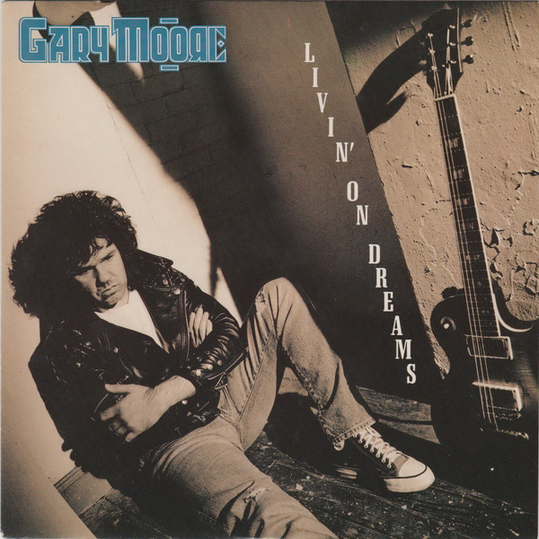 Accords et paroles Livin On Dreams Gary Moore