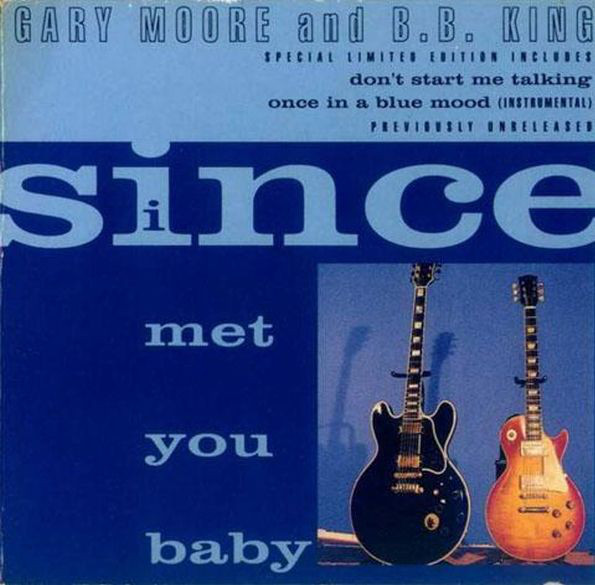 Accords et paroles Since I Met You Baby Gary Moore