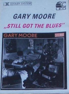 Accords et paroles Still Got The Blues Gary Moore