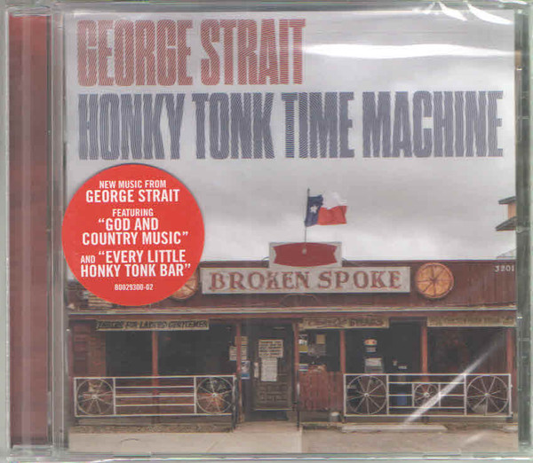 Accords et paroles Honky Tonk Time Machine George Strait