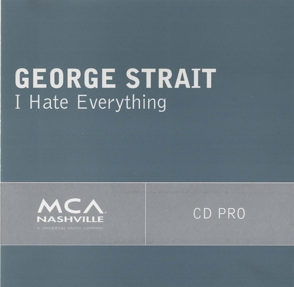 Accords et paroles I Hate Everything George Strait