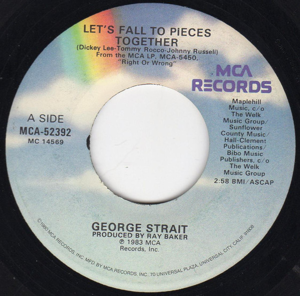 Accords et paroles Let's Fall to Pieces Together George Strait