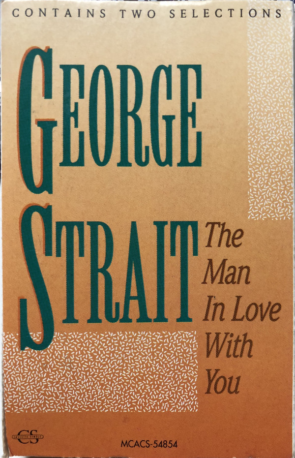 Accords et paroles The Man in Love with You George Strait