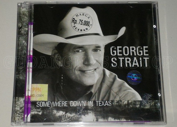 Accords et paroles Somewhere Down In Texas George Strait