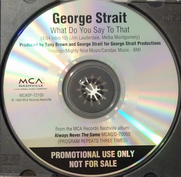 Accords et paroles What Say George Strait