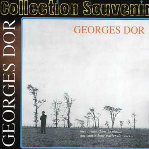 Accords et paroles Mes ormes dans la plaine Georges Dor