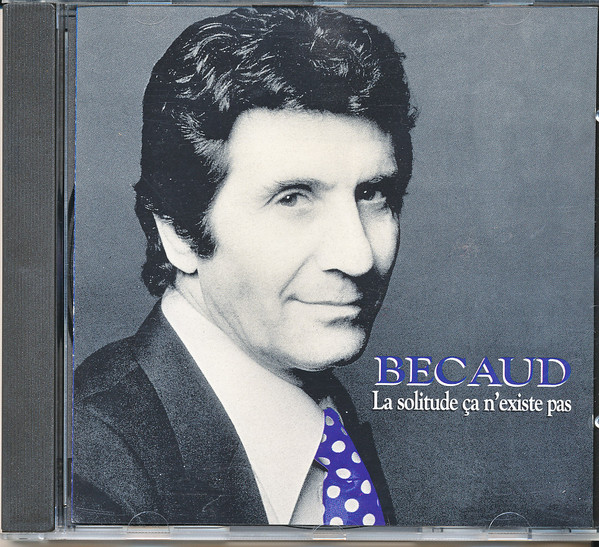 Accords et paroles La solitude, ça n'existe pas Gilbert Bécaud