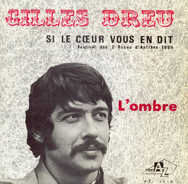 Accords et paroles Si le coeur vous en dit Gilles Dreu