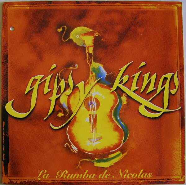 Accords et paroles La Rumba De Nicolas Gipsy Kings