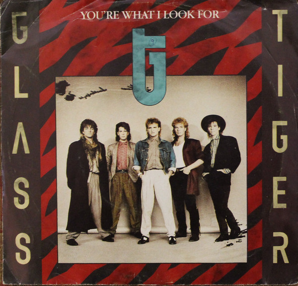 Accords et paroles You're What I Look For Glass Tiger