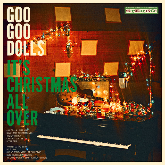 Accords et paroles Christmas All Over Again Goo Goo Dolls