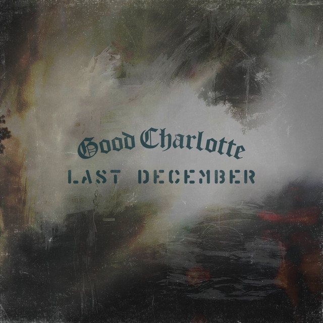 Accords et paroles Last December Good Charlotte