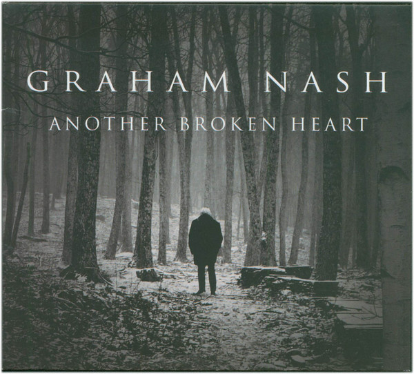 Accords et paroles Another Broken Heart Graham Nash