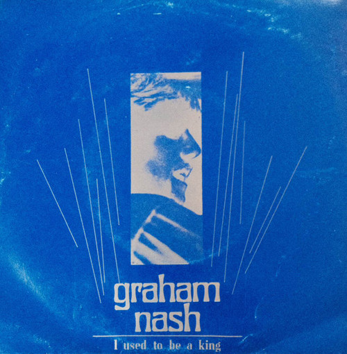 Accords et paroles I Used To Be A King Graham Nash