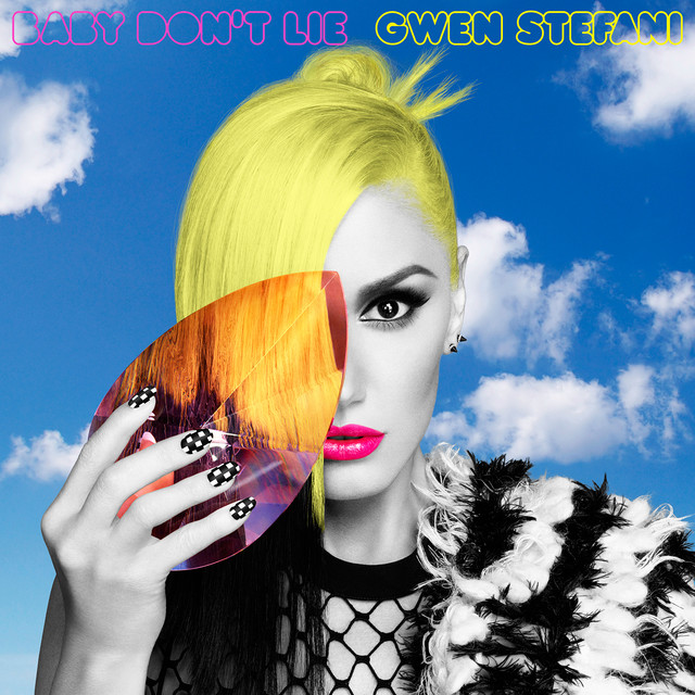 Accords et paroles Baby Dont Lie Gwen Stefani