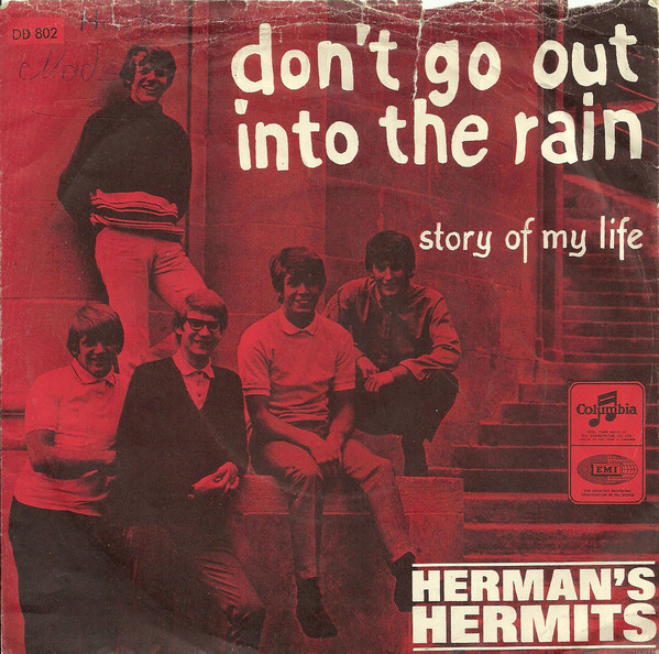 Accords et paroles Don't Go Out Into The Rain Herman's Hermits