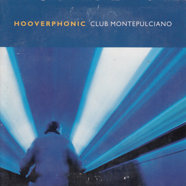 Accords et paroles Club Montepulciano Hooverphonic