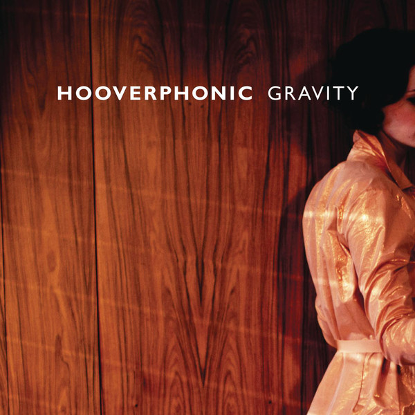 Accords et paroles Gravity Hooverphonic