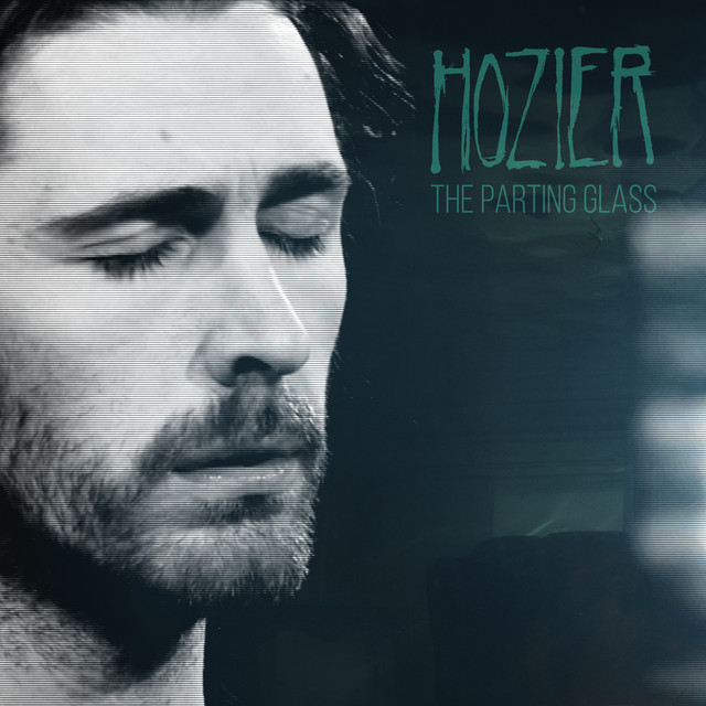 Accords et paroles The Parting Glass Hozier