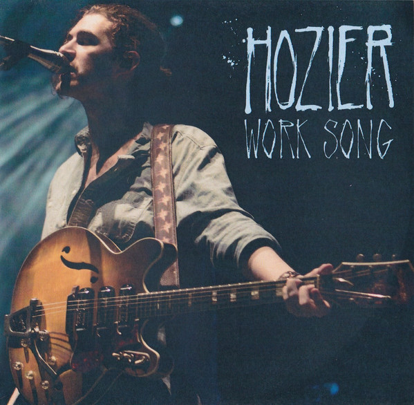 Accords et paroles Work Song Hozier