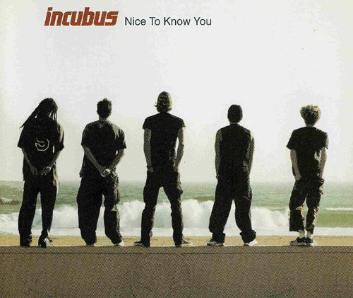 Accords et paroles Nice To Know You Incubus