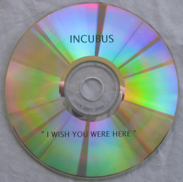 Accords et paroles Wish You Were Here Incubus