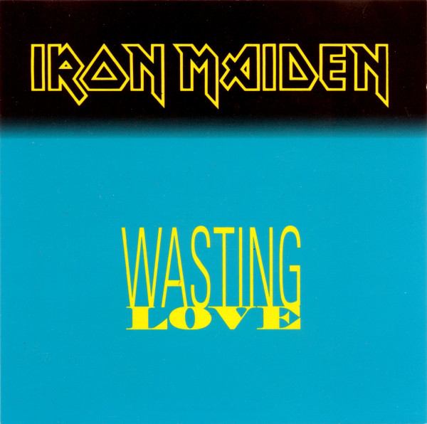 Accords et paroles Wasting Love Iron Maiden