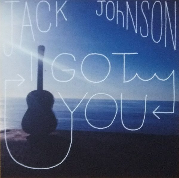 Accords et paroles I Got You Jack Johnson