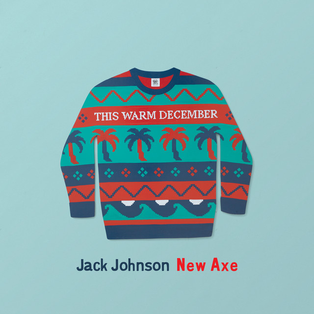 Accords et paroles New Axe Jack Johnson