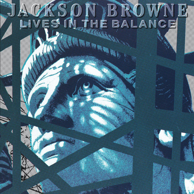 Accords et paroles Soldier Of Plenty Jackson Browne