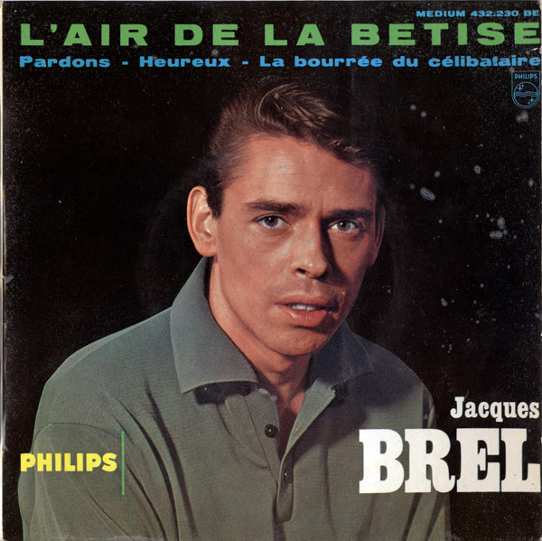 Accords et paroles Lair De La Bêtise Jacques Brel