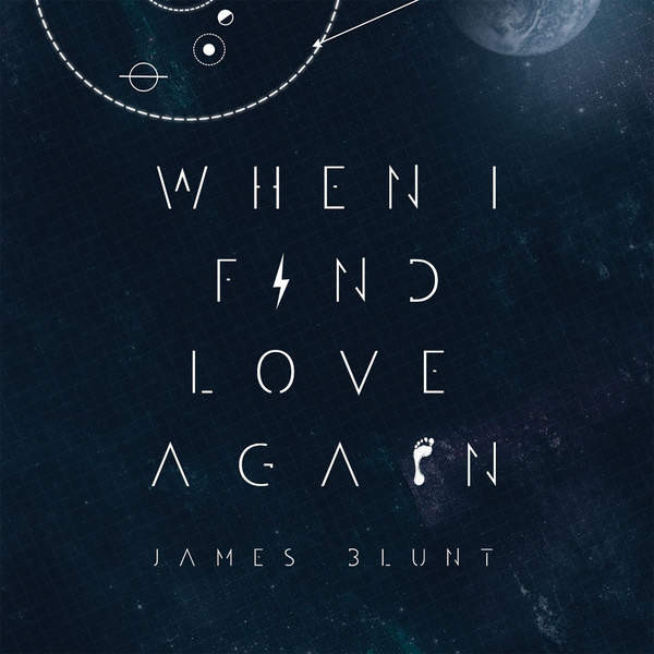 Accords et paroles When I Find Love Again James Blunt