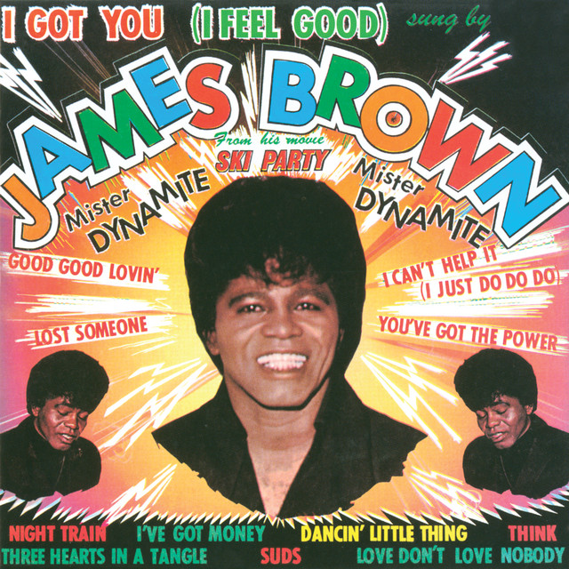 Accords et paroles I Got You (I Feel Good) James Brown