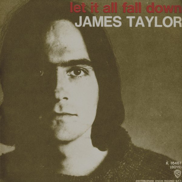 Accords et paroles Let It All Fall Down James Taylor