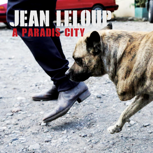 Accords et paroles Paradis City Jean Leloup