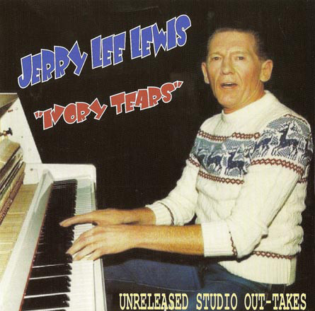 Accords et paroles Ivory Tears Jerry Lee Lewis