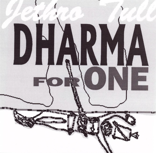 Accords et paroles Dharma For One Jethro Tull