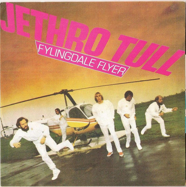 Accords et paroles Fylingdale Flyer Jethro Tull