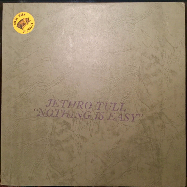 Accords et paroles Nothing is easy Jethro Tull